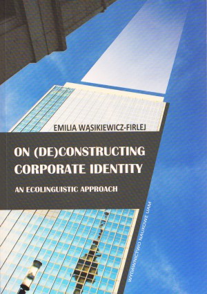 On (de)constructing corporate identity - an ecolinguistic approach